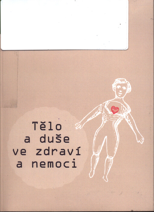 Tělo a duše ve zdraví a nemoci