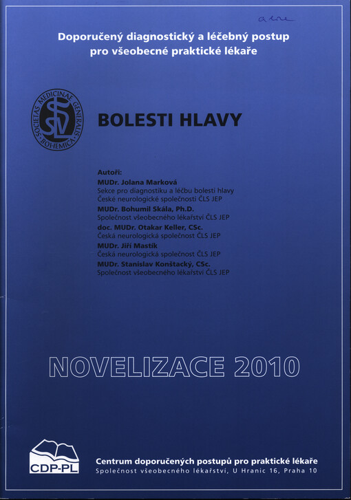 Bolesti hlavy : doporučený diagnostický a léčebný postup pro všeobecné praktické lékaře : novelizace 2010