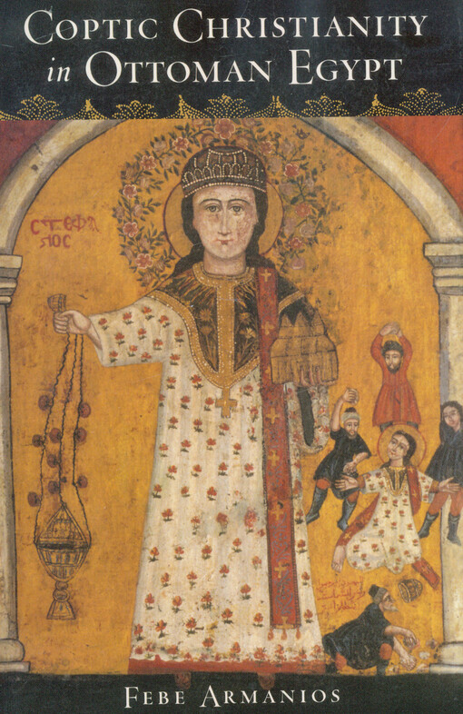 Coptic Christianity in Ottoman Egypt