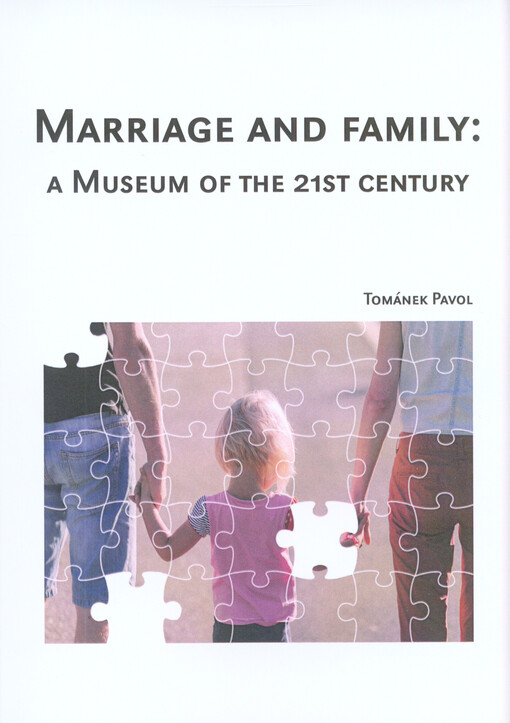 Marriage and family: a museum of the 21st century?