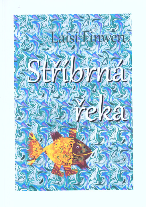 Stříbrná řeka