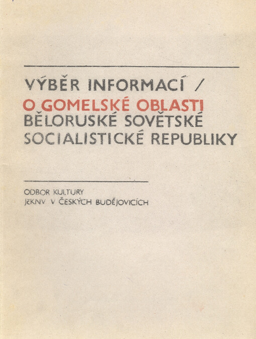 Výběr informací o Gomelské oblasti Běloruské sovětské socialistické republiky