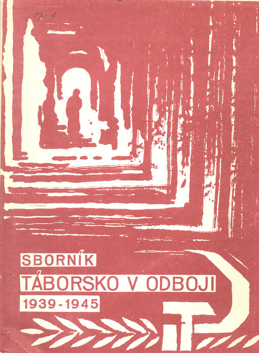 Táborsko v odboji 1939-1945 : sborník