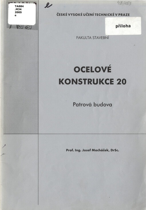 Ocelové konstrukce 20: patrová budova