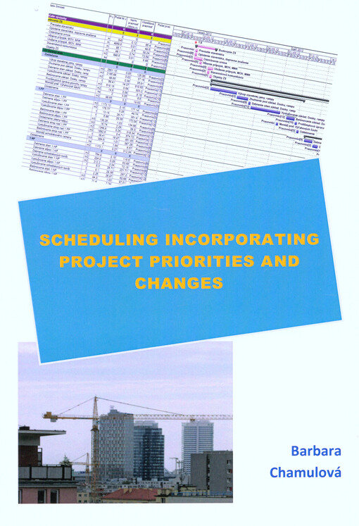 Scheduling incorporating project priorities and changes