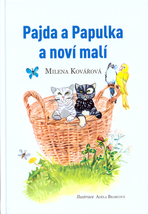 Pajda a Papulka a noví malí