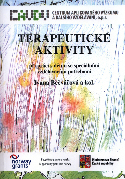 Terapeutické aktivity : při práci s dětmi se speciálními vzdělávacími potřebami