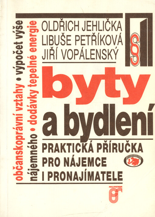 Byty a bydlení: praktická příručka pro nájemce i pronajímatele