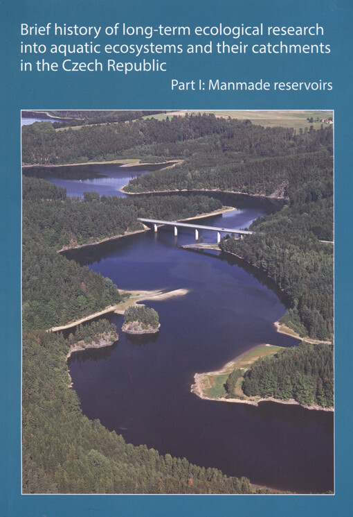 Brief history of long-term ecological research into aquatic ecosystems and their catchments in the Czech Republic