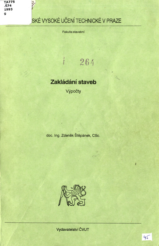 Zakládání staveb - výpočty: určeno pro stud. fak. stavební