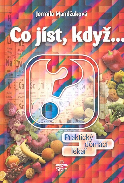 Co jíst, když- : praktický domácí lékař