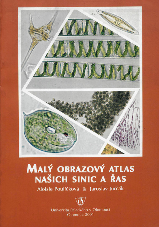 Malý obrazový atlas našich sinic a řas