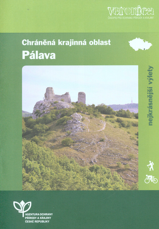 Chráněná krajinná oblast Pálava : nejkrásnější výlety