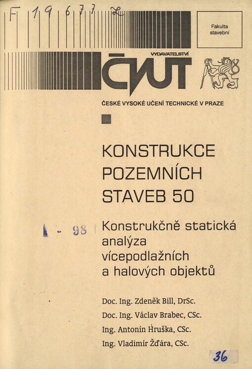 
  Konstrukce pozemních staveb 50
  : Konstrukčně statická analýza vícepodlažních a halových objektů