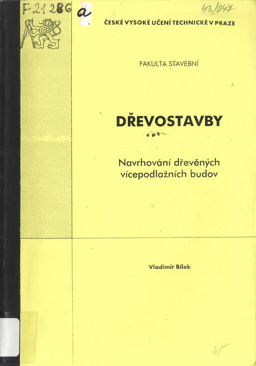 Dřevostavby : navrhování dřevěných vícepodlažních budov : navrhování dřevěných vícepodlažních budov