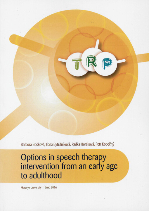 Options in speech therapy intervention from an early age to adulthood