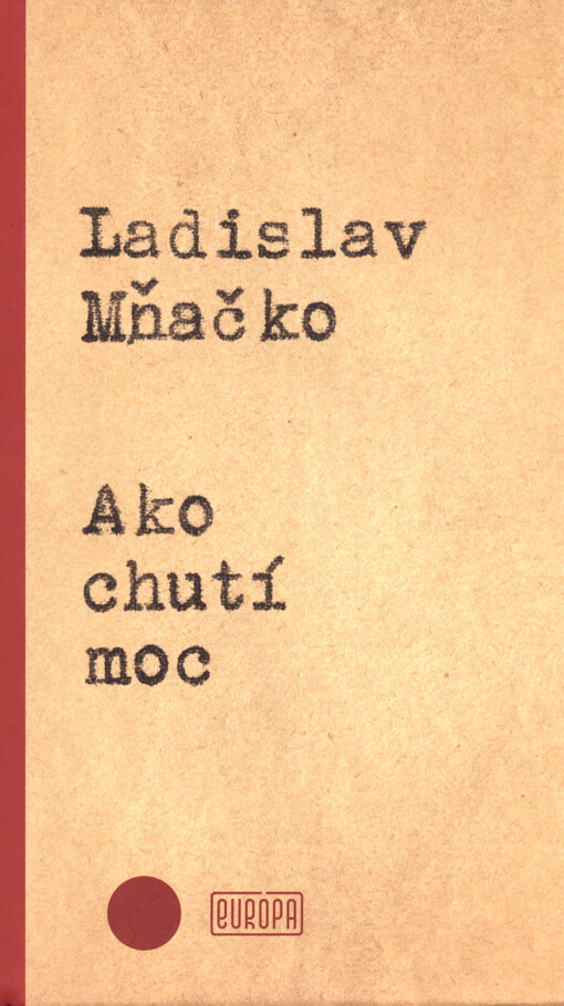 Ako chutí moc