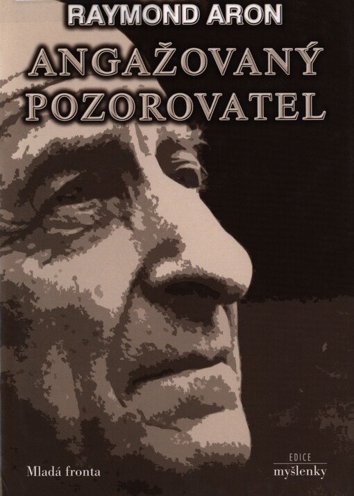 Angažovaný pozorovatel: rozhovory s Jeanem-Louisem Missikou a Dominiquem Woltonem
