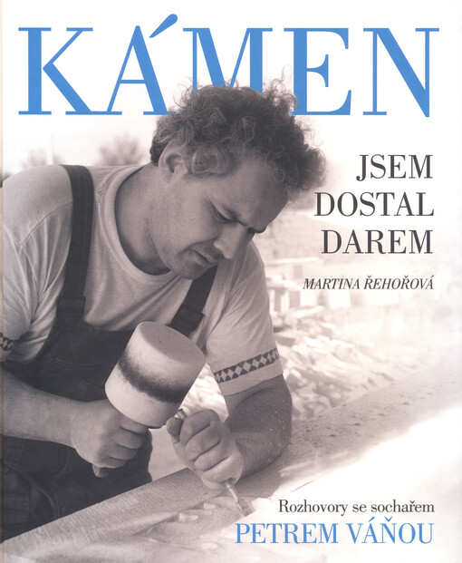 Kámen jsem dostal darem