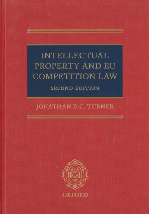 Intellectual property and EU competition law