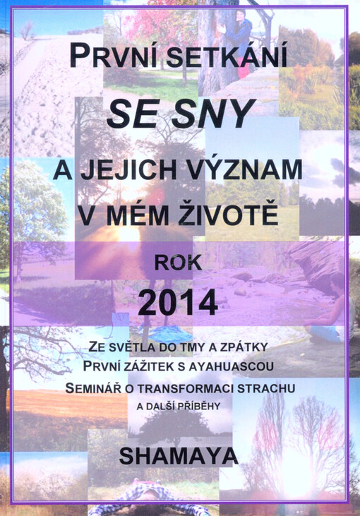 První setkání se sny a jejich význam v mém životě