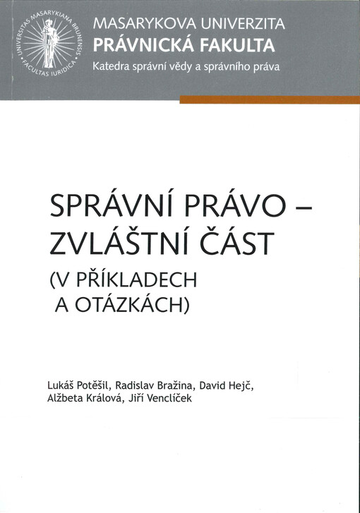 Správní právo - zvláštní část : (v příkladech a otázkách)