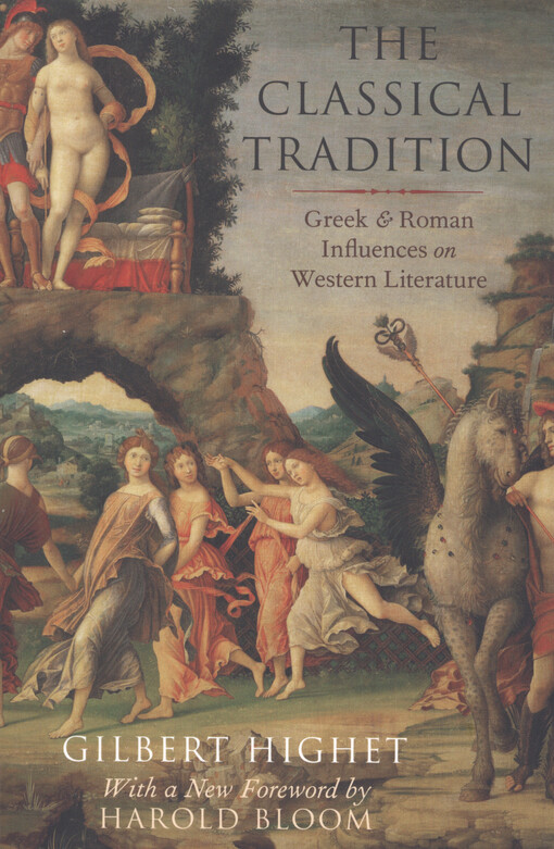 The classical tradition : Greek and Roman influences on western literature