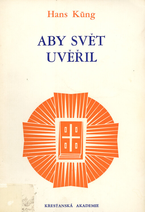 Aby svět uvěřil : dopisy mladým lidem