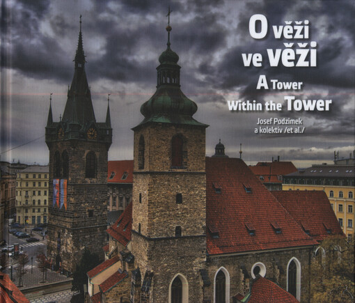 O věži ve věži = A tower within the tower