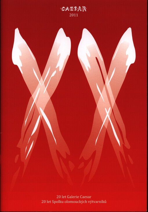 20 let Galerie Caesar :20 let Spolku olomouckých výtvarníků : [234. výstava Galerie Caesar, 30.6.-25.8.2011