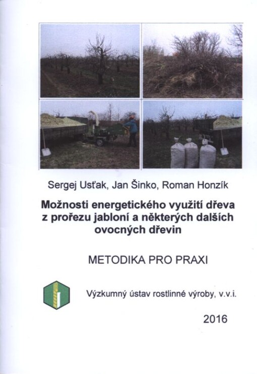 Možnosti energetického využití dřeva z prořezu jabloní a některých dalších ovocných dřevin