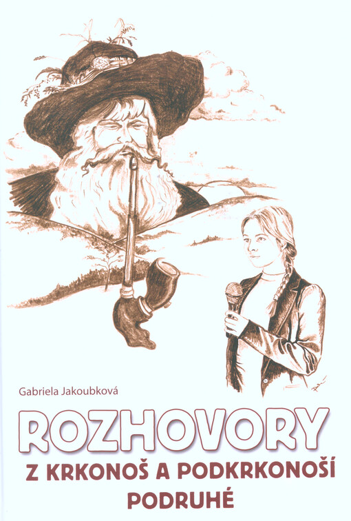 Rozhovory z Krkonoš a Podkrkonoší podruhé