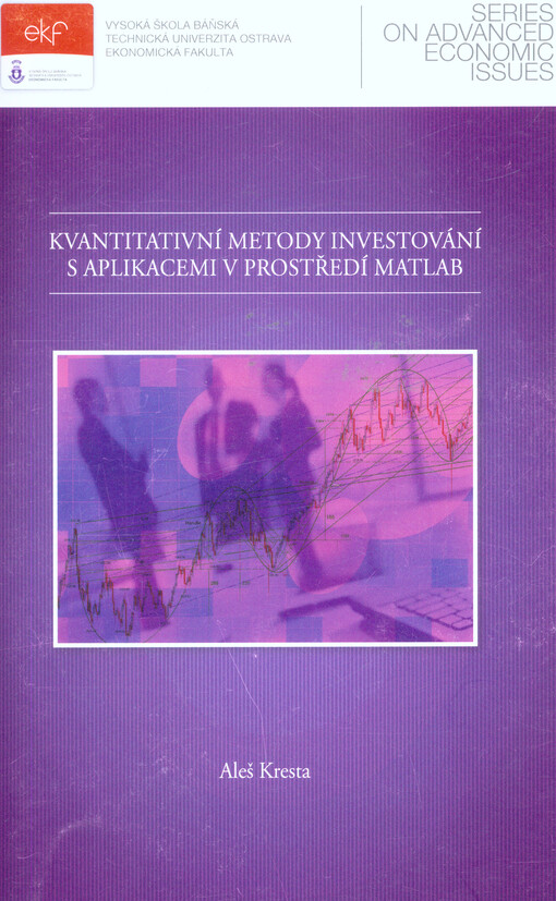 Kvantitativní metody investování s aplikacemi v prostředí Matlab