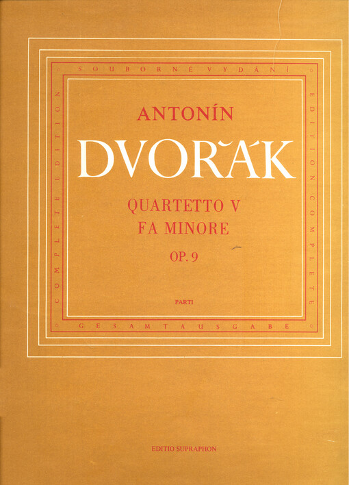 Smyčcový kvartet f moll Streichquartett f Moll = String quartet in F minor = Quatuor a cordes en fa mineur : op. 9