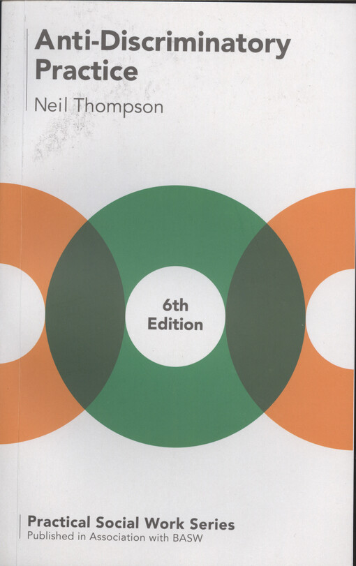 Anti-discriminatory practice : equality, diversity and social justice