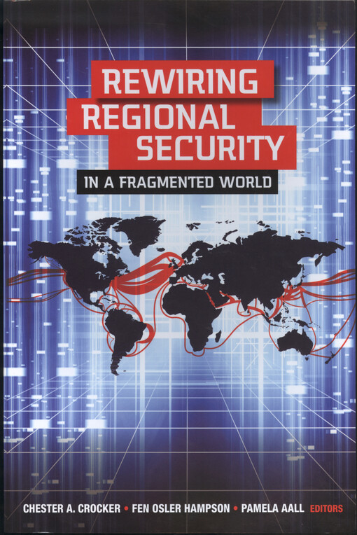 Rewiring regional security in a fragmented world
