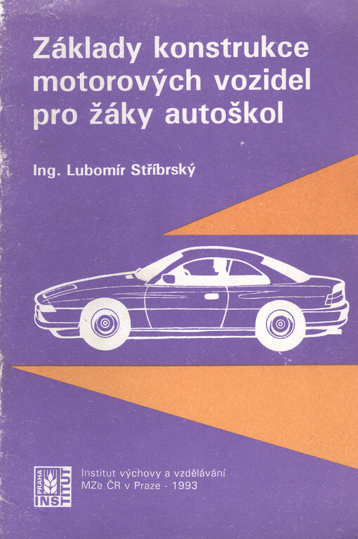 Základy konstrukce motorových vozidel pro žáky autoškol