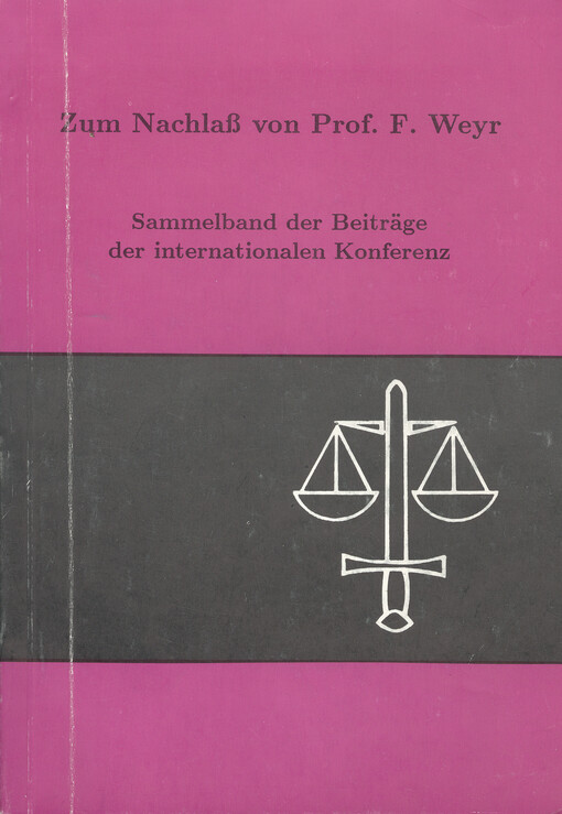 Zum Nachlaß von Prof. F. Weyr : Sammelband der Beiträge der internationalen Konferenz