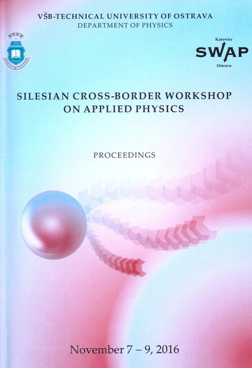 Proceedings of the silesian cross-border workshop on applied physics