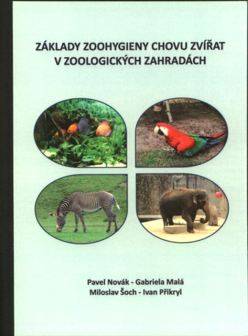Základy zoohygieny chovu zvířat v zoologických zahradách