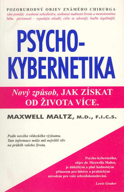 Psychokybernetika - Nový způsob, jak získat od života více