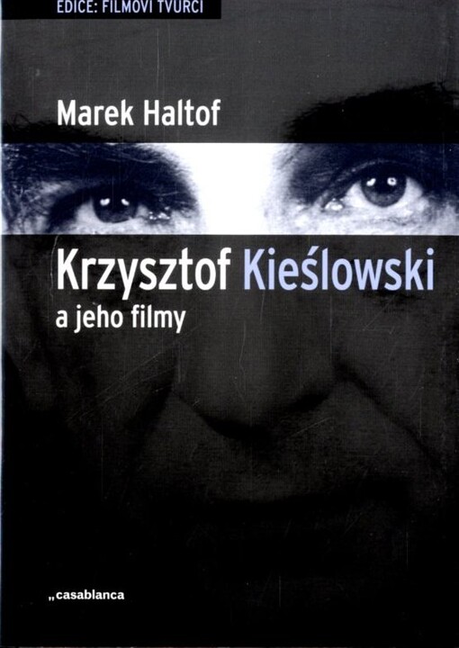 Krzysztof Kieślowski a jeho filmy