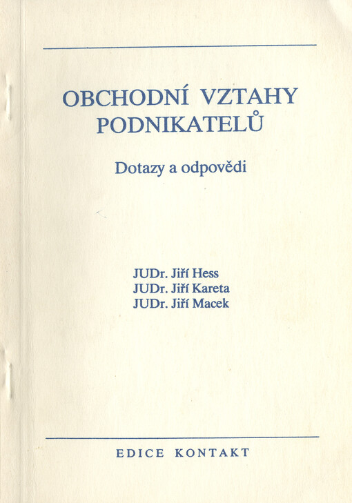 Obchodní vztahy podnikatelů: dotazy a odpovědi
