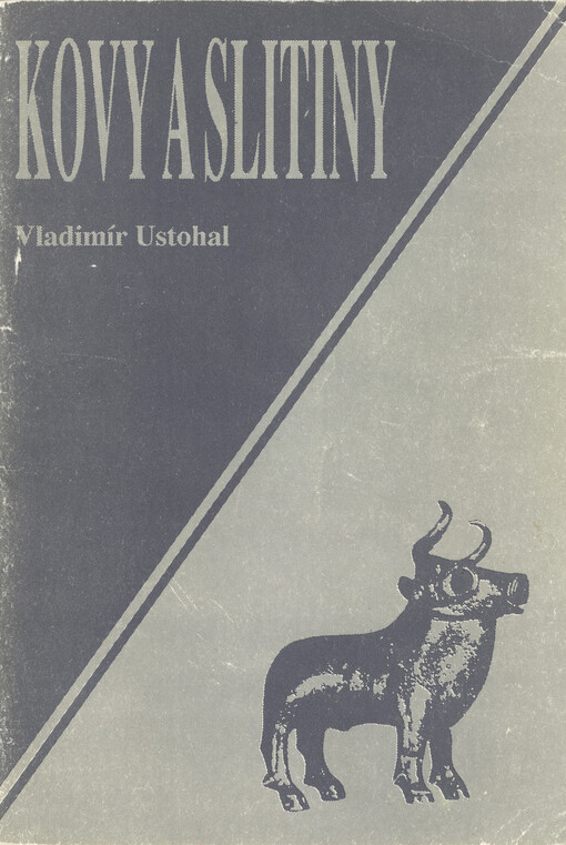 Kovy a slitiny : studijní text pro restaurátory a konzervátory muzejních sbírek