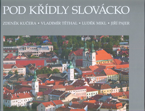 Pod křídly Slovácko