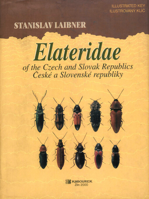 Elateridae of the Czech and Slovak Republics = Elateridae České a Slovenské republiky