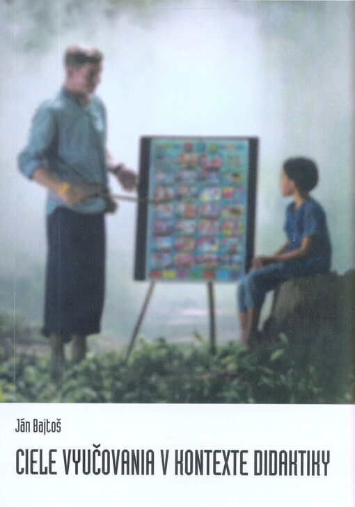 Ciele vyučovania v kontexte didaktiky