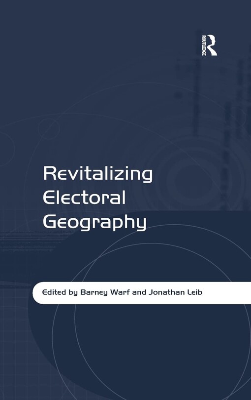 Revitalizing electoral geography