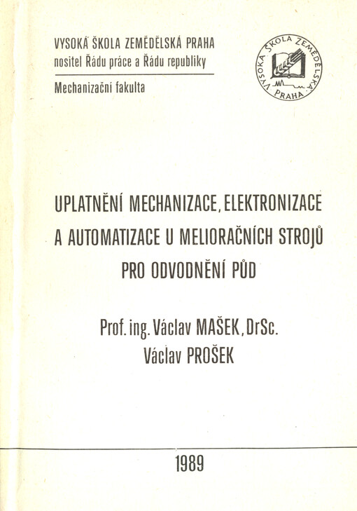 Uplatnění mechanizace, elektronizace a automatizace u melioračních strojů pro odvodnění půd