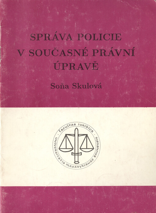 Správa policie v současné právní úpravě